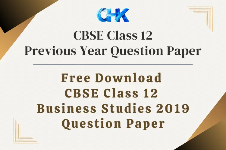 CBSE Class 12 Business Studies Question Paper 2019