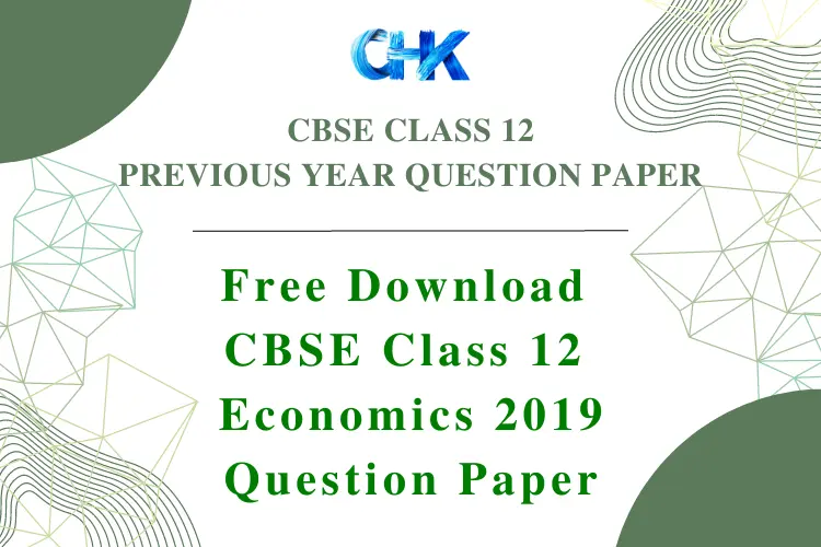 CBSE Class 12 Economics Question Paper 2019