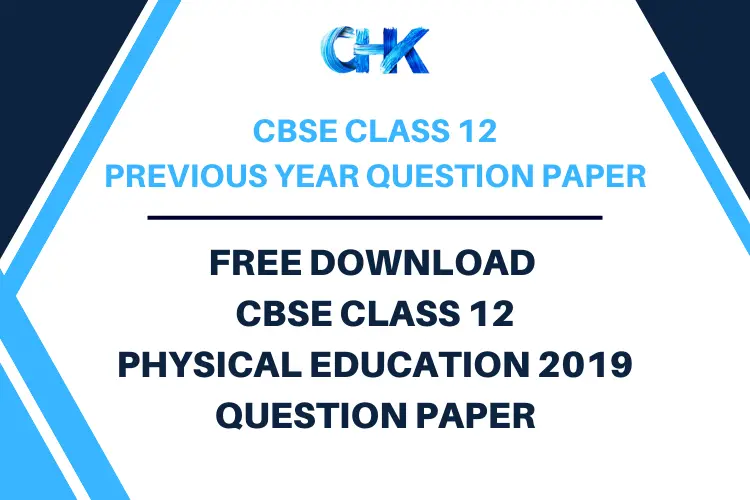 CBSE Class 12 Physical Education Question Paper 2019
