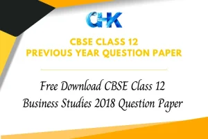 CBSE Class 12 Business Studies Question Paper 2018