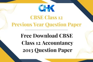 CBSE Class 12 Accountancy Question Paper 2013