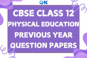 Physical Education Previous Year Papers