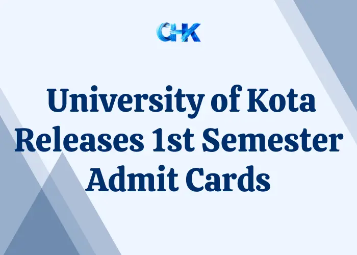 University of Kota 1st Semester Admit Cards