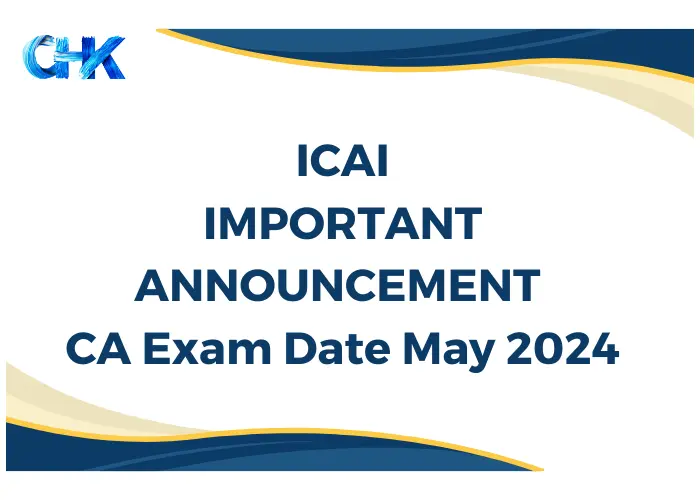 CA Exam Date May 2024