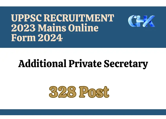 UPPSC Additional Private Secretary Mains 2024