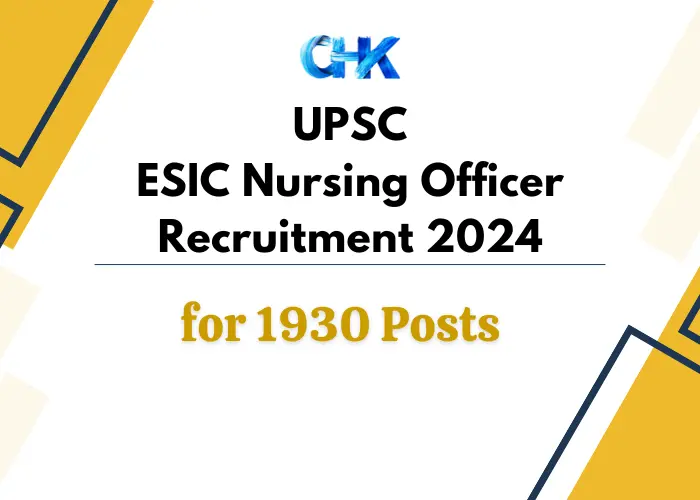 ESIC Nursing Officer 2024