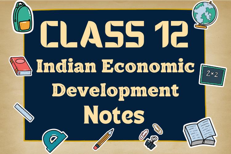 Indian Economic Development Notes