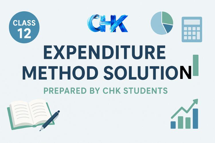Class 12 Expenditure Method Solution