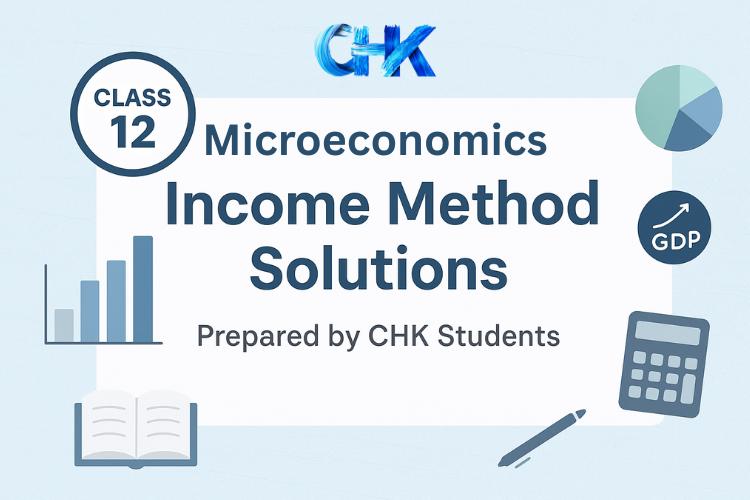 Class 12 Income Method Solutions