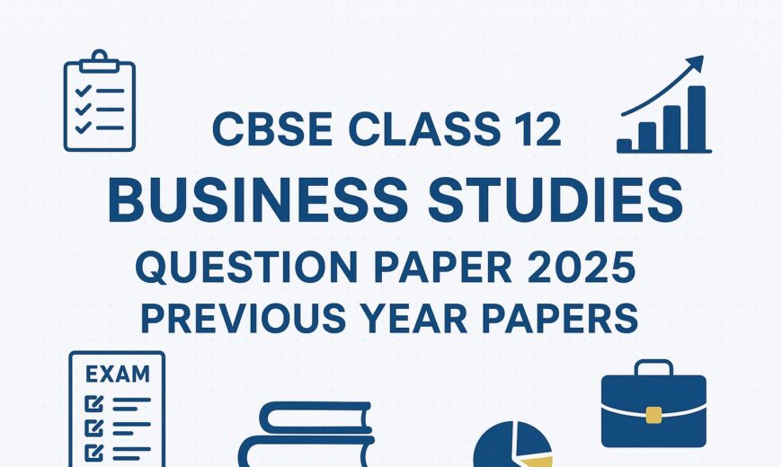 CBSE Class 12 Business Studies Question Paper 2025