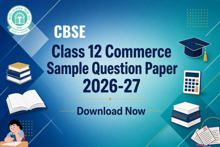 CBSE Class 12 Sample Question Papers 2026-27