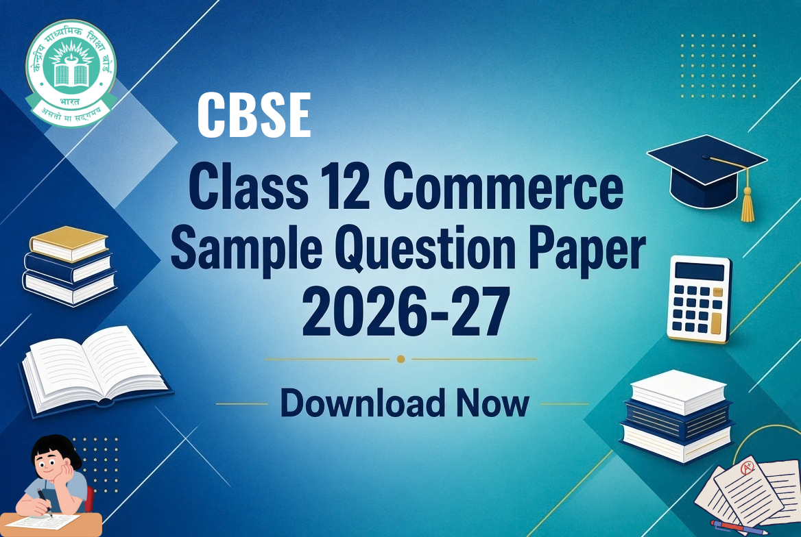 CBSE Class 12 Sample Question Papers 2026-27